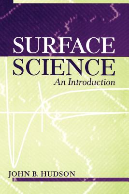 Surface Science: An Introduction - Hudson, John B