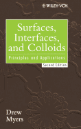 Surfaces, Interfaces, and Colloids: Principles and Applications