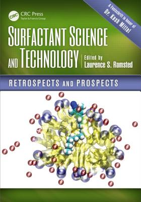 Surfactant Science and Technology: Retrospects and Prospects - Romsted, Laurence S (Editor)