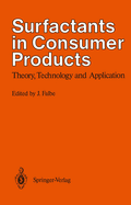 Surfactants in Consumer Products: Theory, Technology and Application