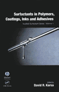 Surfactants in Polymers, Coatings, Inks, and Adhesives
