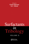 Surfactants in Tribology, Volume 5