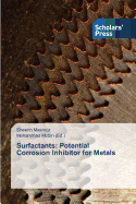 Surfactants: Potential Corrosion Inhibitor for Metals