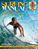 Surfing Manual: The essential guide to surfing in the UK and abroad