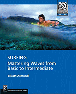 Surfing: Mastering Waves from Basic to Intermediate
