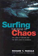 Surfing the Edge of Chaos: The Laws of Nature and the New Laws of Business