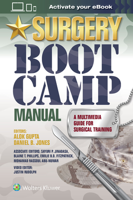 Surgery Boot Camp Manual: A Multimedia Guide for Surgical Training - Gupta, Alok, and Jones, Daniel B.