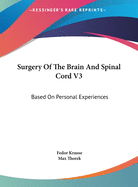 Surgery of the Brain and Spinal Cord V3: Based on Personal Experiences