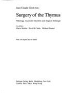Surgery of the Thymus: Pathology, Associated Disorders and Surgical Technique