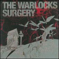 Surgery - The Warlocks