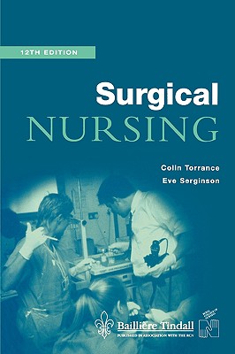 Surgical Nursing - Torrance, Colin, and Serginson, Eve, Bed, RGN, Ed