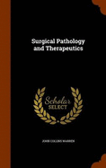 Surgical Pathology and Therapeutics