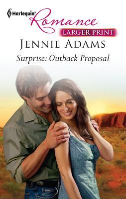 Surprise: Outback Proposal - Adams, Jennie