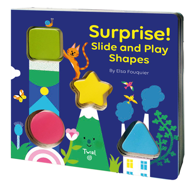 Surprise! Slide and Play Shapes - Fouquier, Elsa (Creator)