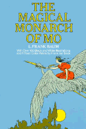 Surprising Adventures of the Magical Monarch of Mo and His Friends