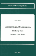 Surrealism and Communism: The Early Years: Preface by Pierre Naville