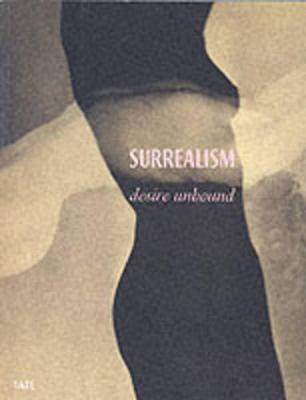 Surrealism: Desire Unbound - Mundy, Jennifer