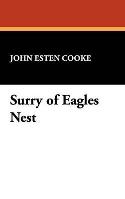 Surry of Eagles Nest - Cooke, John Esten