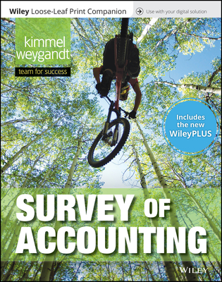 Survey of Accounting - Kimmel, Paul D, and Weygandt, Jerry J