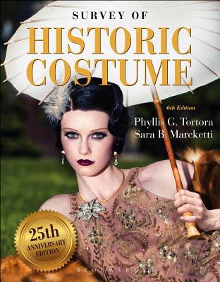 Survey of Historic Costume: Studio Access Card - Tortora, Phyllis G, and Marcketti, Sara B