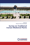 Survey on Traditional Iranian Medicinal Plants