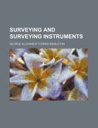 Surveying and Surveying Instruments