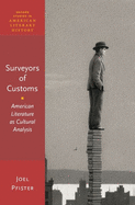 Surveyors of Customs: American Literature as Cultural Analysis