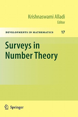 Surveys in Number Theory - Alladi, Krishnaswami (Editor)