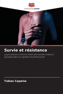 Survie et r?sistance