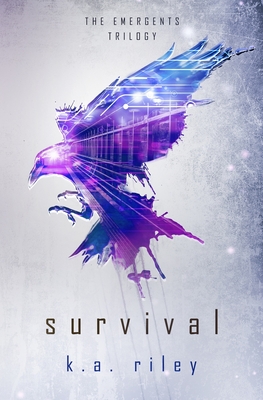 Survival: A Young Adult Dystopian Novel - Riley, K a