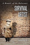 Survival Artist: A Memoir of the Holocaust