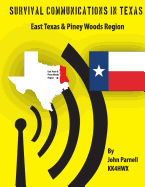 Survival Communicatons in Texas: East Texas and Piney Woods Region