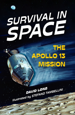 Survival in Space: The Apollo 13 Mission - Long, David