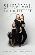 Survival of the Fittest: Working Mom Edition