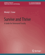 Survive and Thrive: A Guide for Untenured Faculty