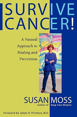 Survive Cancer! - Moss, Susan, Pro