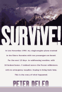 Survive!: My Fight for Life in the High Sierras