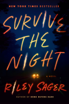 Survive the Night - Sager, Riley