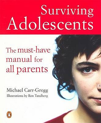 Surviving Adolescents - Carr-Gregg, Michael