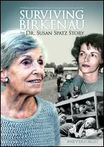 Surviving Birkenau: The Dr. Susan Spatz Story - Ron Small
