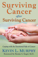 Surviving Cancer After Surviving Cancer