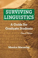 Surviving Linguistics: A Guide for Graduate Students