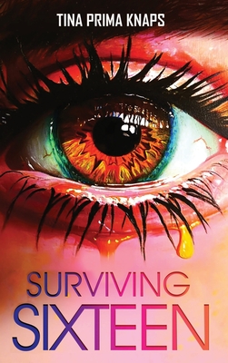 Surviving Sixteen - Knaps, Tina Prima