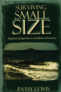 Surviving Small Size: Regional Integration in Caribbean Ministates