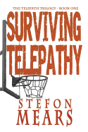 Surviving Telepathy