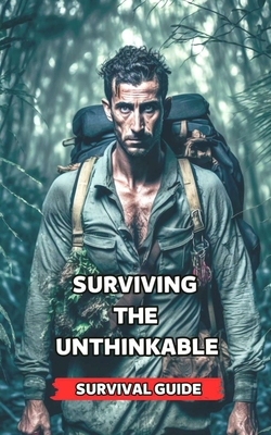Surviving the Unthinkable: Survival Guide - Brothers, VC
