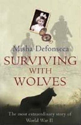 Surviving With Wolves - Defonseca, Misha