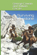 Surviving Yellowstone: The Radersburg Revenant