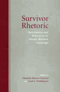 Survivor Rhetoric: Negotiations and Narrativity in Abused Women's Language