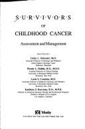 Survivors of Childhood Cancer: Assessment and Management - Schwartz, Cindy L